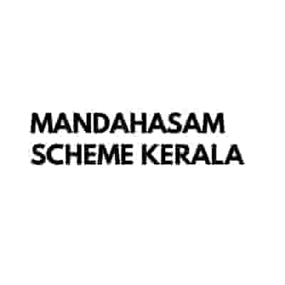 Kerala Mandahasam Scheme