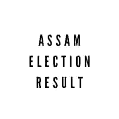 Assam Election Result 2021