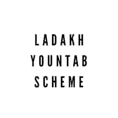 Leh Ladakh YounTab Scheme 2021