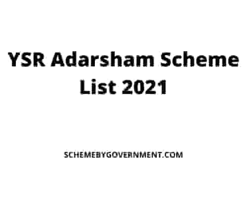 YSR Adarsham Scheme List 2021