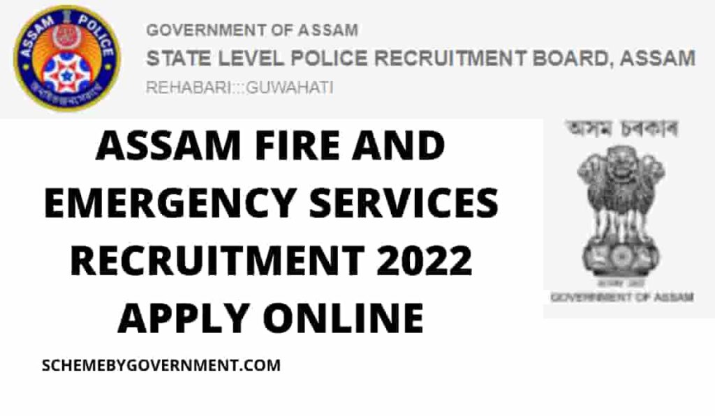 Assam Fire and Emergency Services Recruitment 2022