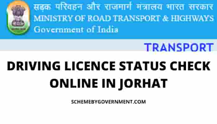 Driving Licence Status in Jorhat