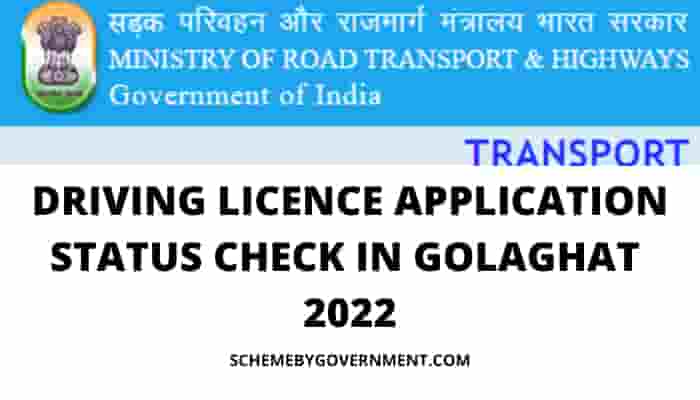 Driving Licence Status in Golaghat