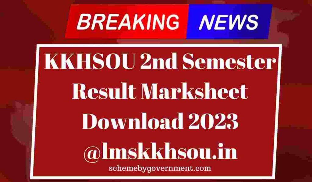 KKHSOU 2nd Semester Result Marksheet Download 2023